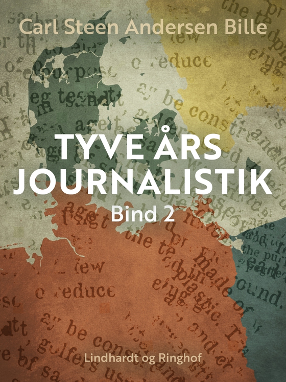 Tyve års journalistik. Bind 2 (e-bog) af Carl Steen Andersen Bille