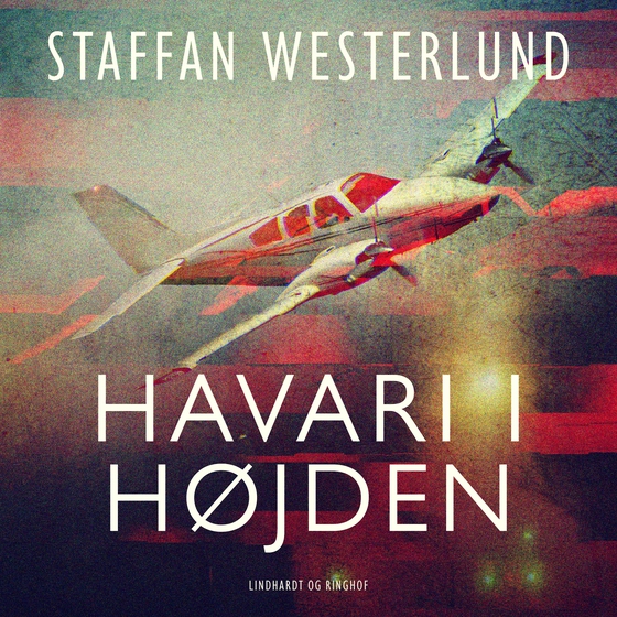 Havari i højden (lydbog) af Staffan Westerlund