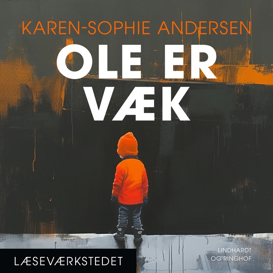 Ole er væk (lydbog) af Karen-Sophie Andersen