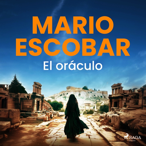 El oráculo (lydbog) af Mario Escobar Golderos