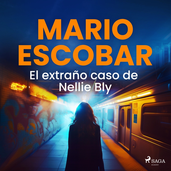 El extraño caso de Nellie Bly (lydbog) af Mario Escobar Golderos