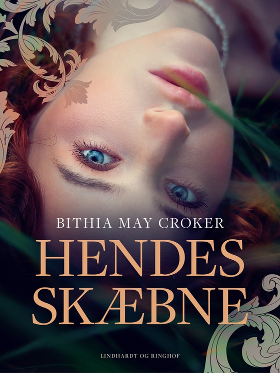 Hendes skæbne (e-bog) af Bithia May Croker