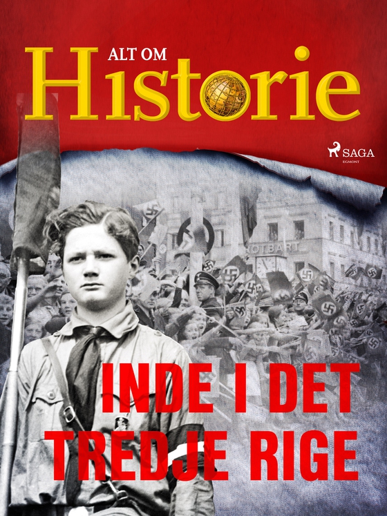 Inde i det Tredje Rige (e-bog) af Alt om Historie