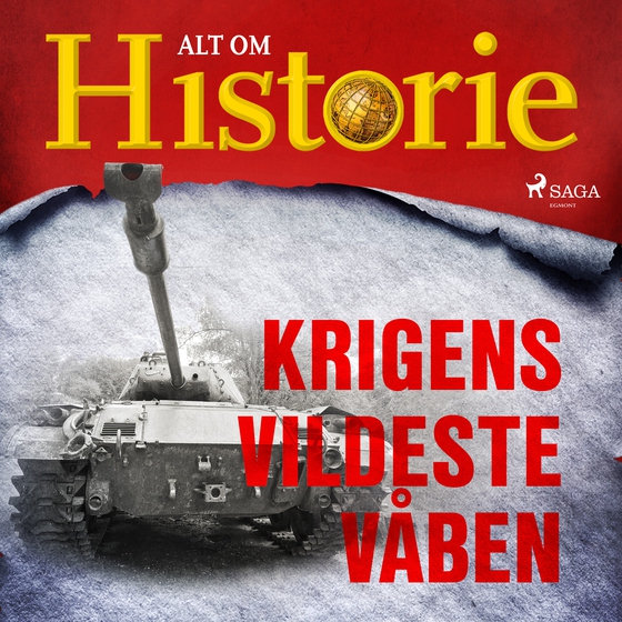 Krigens vildeste våben (lydbog) af Alt Om Historie