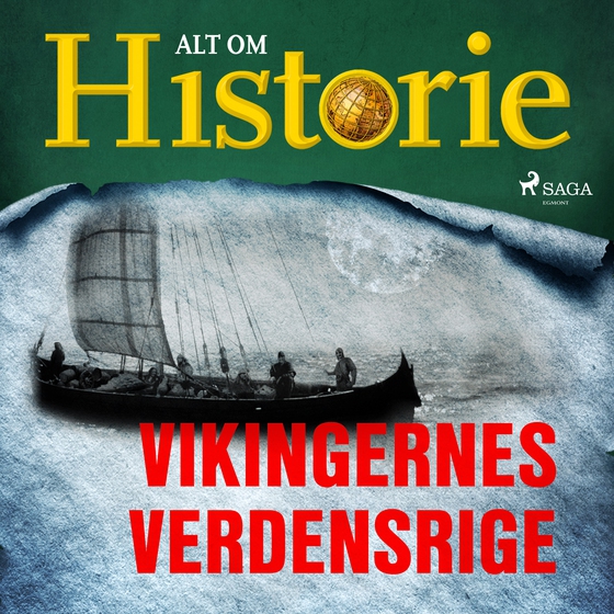 Vikingernes verdensrige (lydbog) af Alt Om Historie