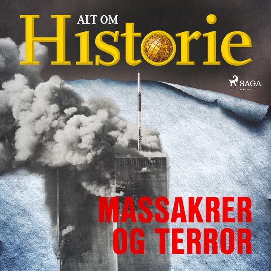 Massakrer og terror (lydbog) af Alt Om Historie