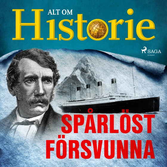 Spårlöst försvunna (lydbog) af Allt Om Historia