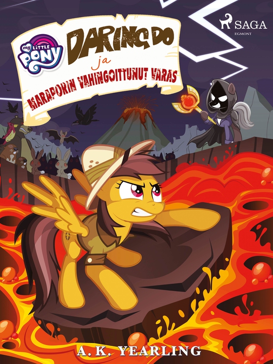 My Little Pony - Daring Do ja Maraporin vahingoittunut varas