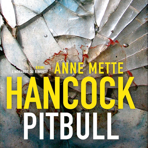Pitbull (lydbog) af Anne Mette Hancock