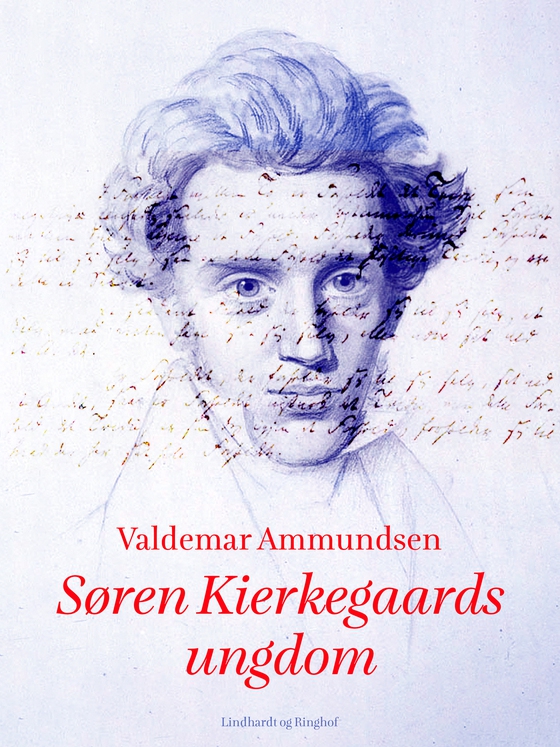 Søren Kierkegaards ungdom (e-bog) af Valdemar Ammundsen