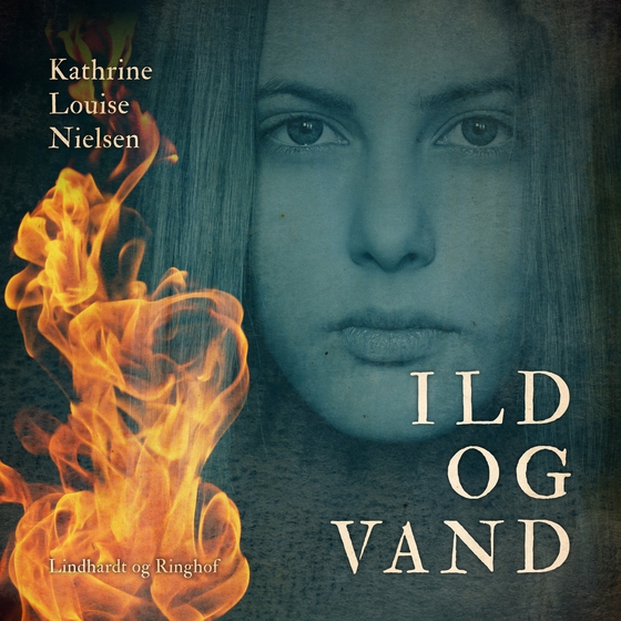 Ild og vand (lydbog) af Kathrine Louise Nielsen