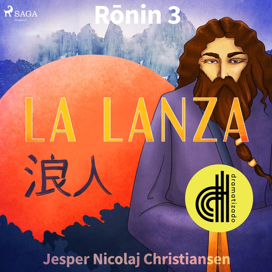 Ronin 3 - La lanza - Dramatizado (lydbog) af Jesper Nicolaj Christiansen