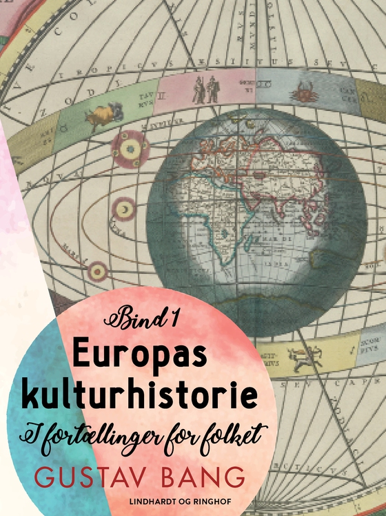 Europas kulturhistorie. Bind 1 (e-bog) af Gustav Bang