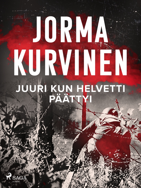 Juuri kun helvetti päättyi