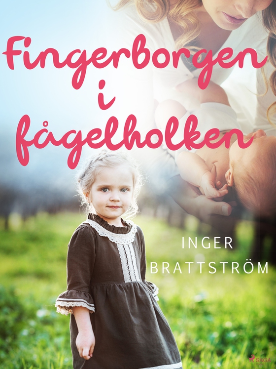 Fingerborgen i fågelboet (e-bog) af Inger Brattström