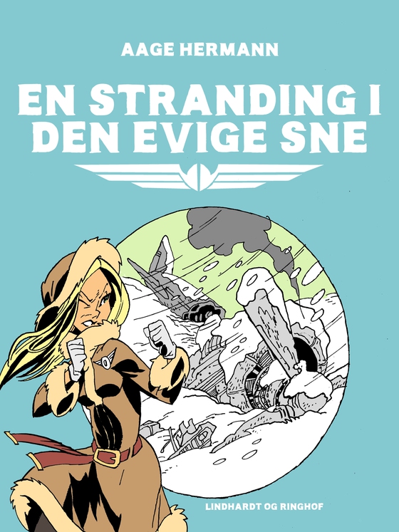 En stranding i den evige sne (e-bog) af Aage Hermann