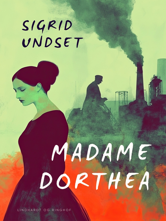 Madame Dorthea (e-bog) af Sigrid Undset
