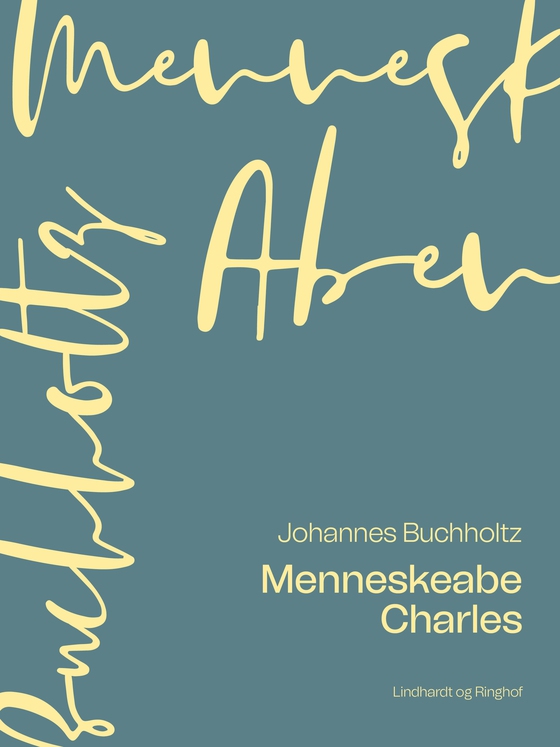 Menneskeaben Charles (e-bog) af Johannes Buchholtz