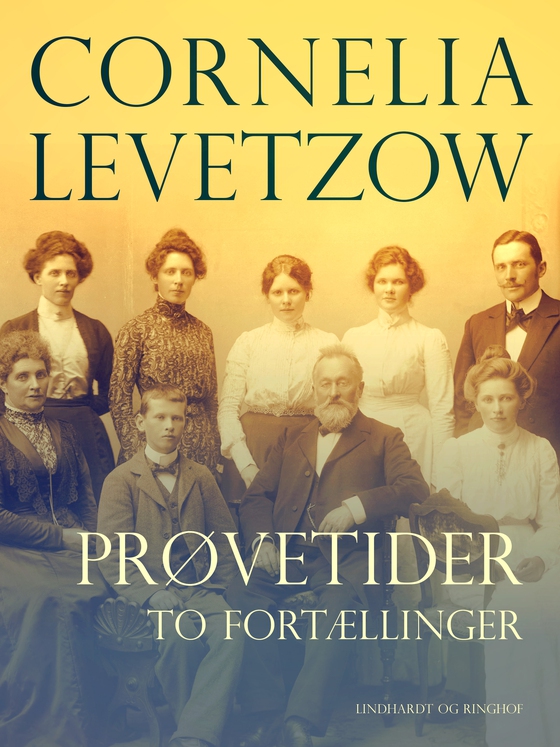 Prøvetider. To fortællinger (e-bog) af Cornelia Levetzow