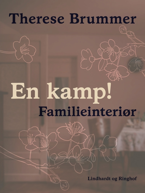 En kamp! Familieinteriør (e-bog) af Therese Brummer