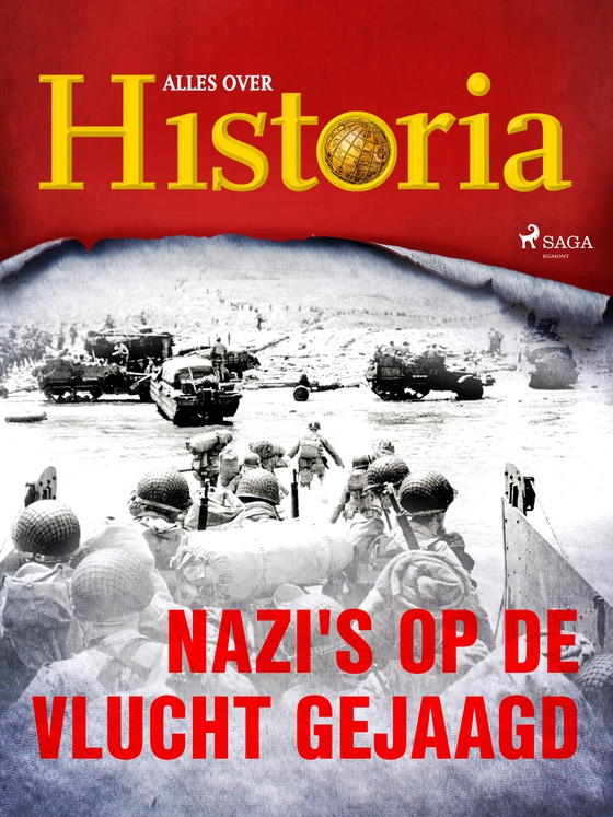 Nazi's op de vlucht gejaagd (e-bog) af Alles over Historia