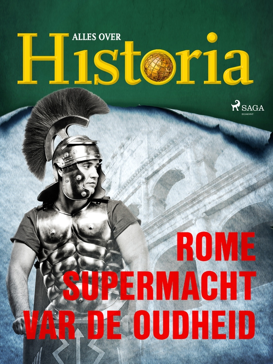 Rome - Supermacht van de oudheid (e-bog) af Alles over Historia