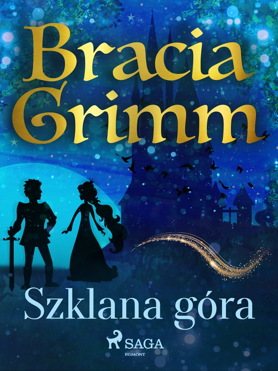 Szklana góra (e-bog) af Bracia Grimm