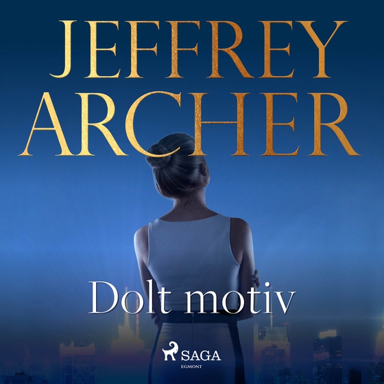 Dolt motiv (lydbog) af Jeffrey Archer