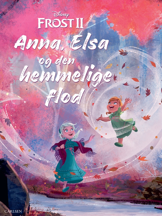 Frost 2 - Anna, Elsa og den hemmelige flod (e-bog) af Disney