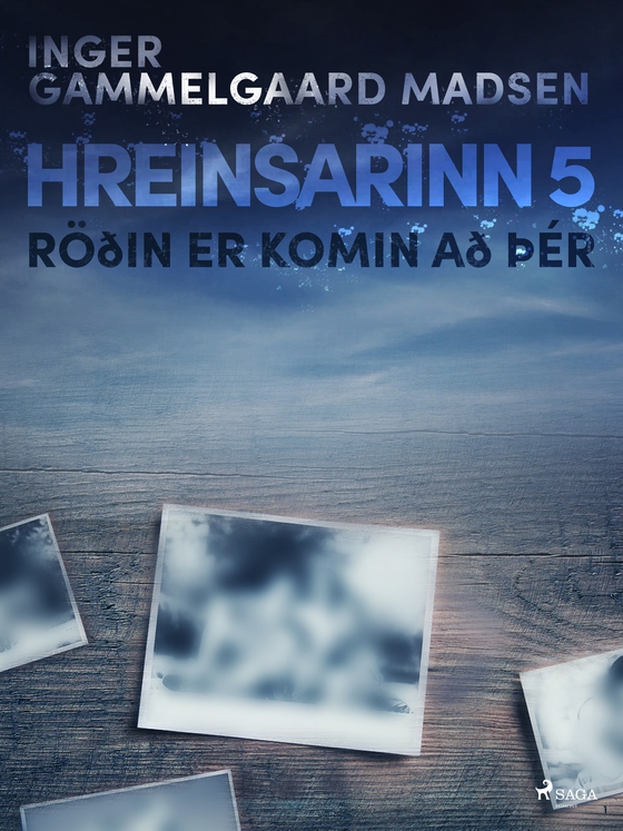 Hreinsarinn 5: Röðin er komin að þér (e-bog) af Inger Gammelgaard Madsen