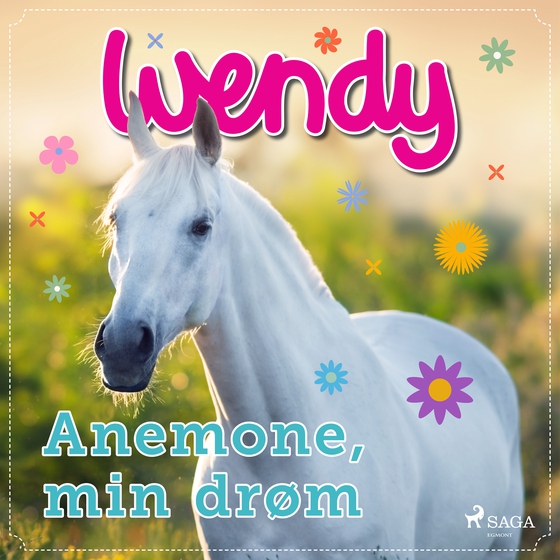 Wendy - Anemone, min drøm (lydbog) af Diverse bidragsydere