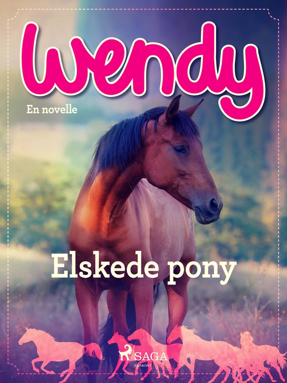 Wendy - Elskede pony