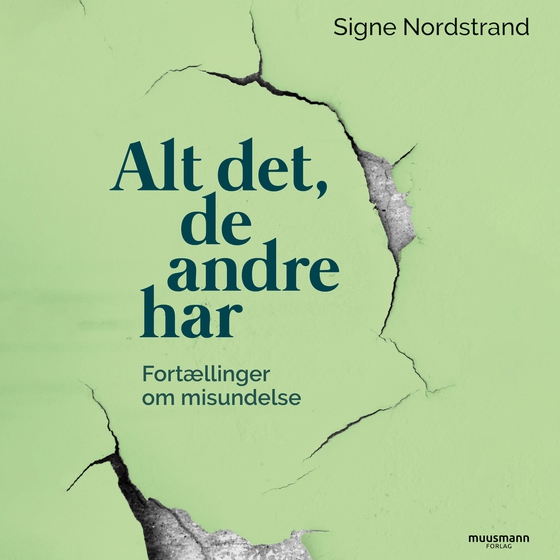 Alt det, de andre har - Fortællinger om misundelse