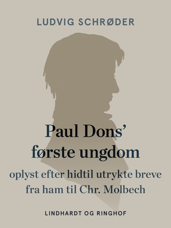 Paul Dons' første ungdom oplyst efter hidtil utrykte breve fra ham til Chr. Molbech