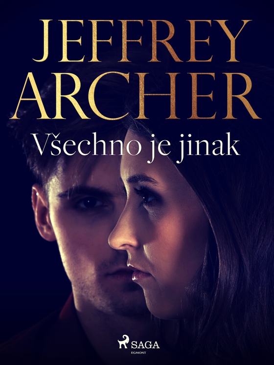 Všechno je jinak (e-bog) af Jeffrey Archer