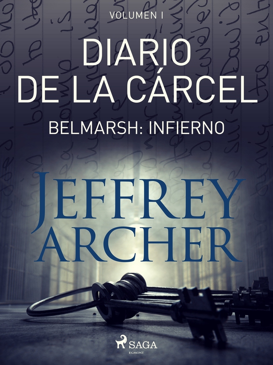 Diario de la cárcel, volumen I - Belmarsh: Infierno (e-bog) af Jeffrey Archer