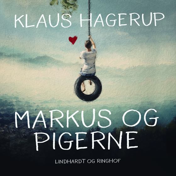 Markus og pigerne (lydbog) af Klaus Hagerup