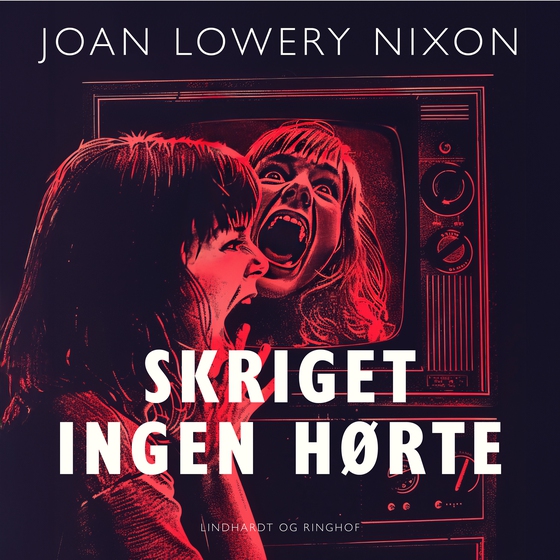 Skriget ingen hørte (lydbog) af Joan Lowery Nixon