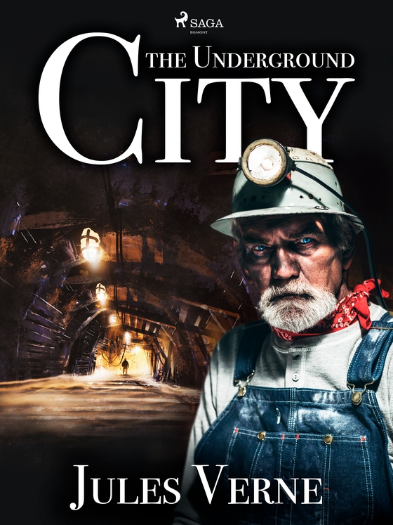 The Underground City (e-bog) af Jules Verne
