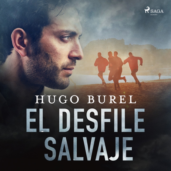 El desfile salvaje (lydbog) af Hugo Burel