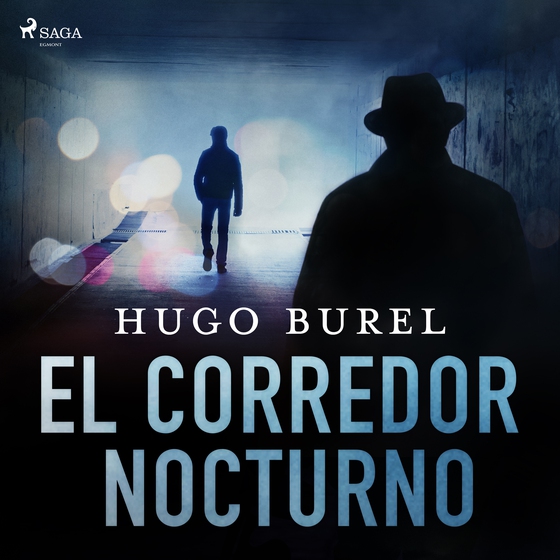 El corredor nocturno (lydbog) af Hugo Burel