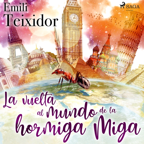 La vuelta al mundo de la hormiga Miga (lydbog) af Emili Teixidor