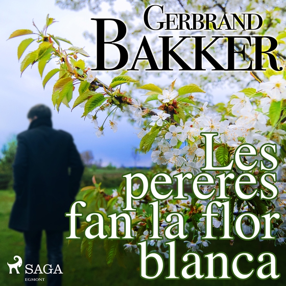 Les pereres fan la flor blanca (lydbog) af Gerbrand Bakker