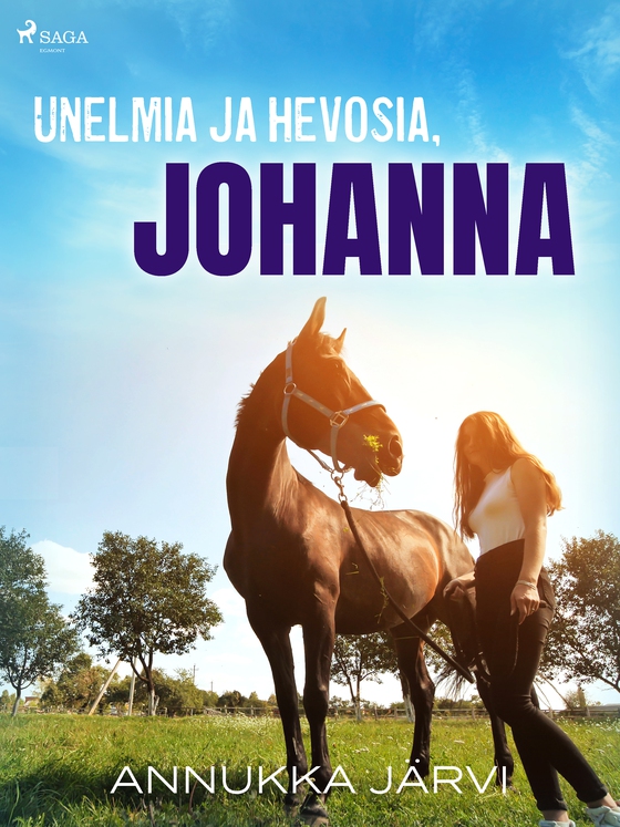 Unelmia ja hevosia, Johanna