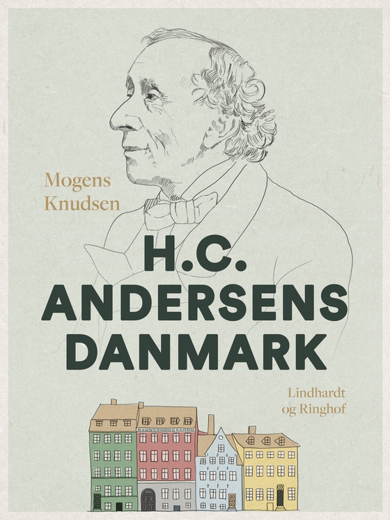 H.C. Andersens Danmark (e-bog) af Mogens Knudsen