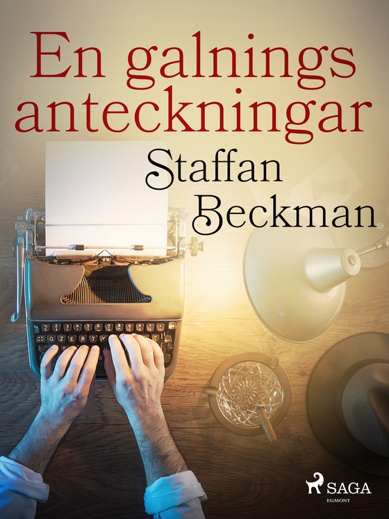 En galnings anteckningar (e-bog) af Staffan Beckman