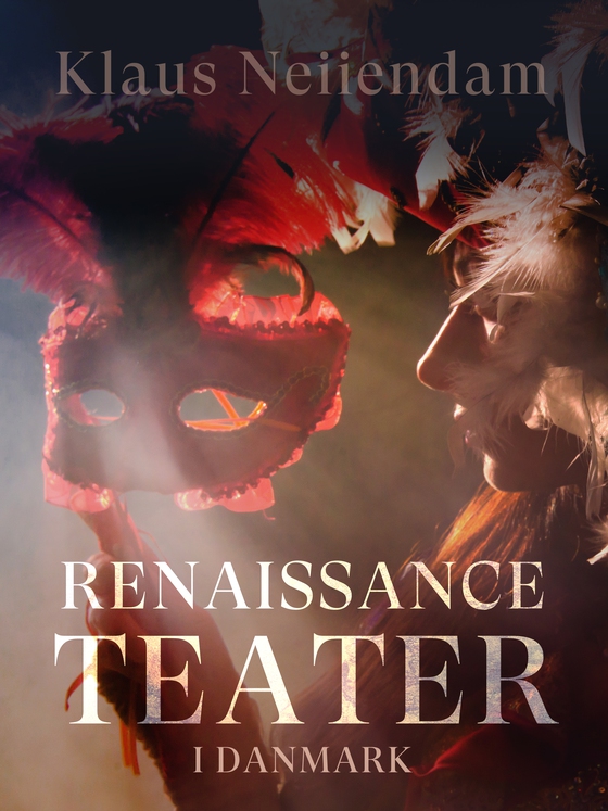 Renaissanceteatret i Danmark