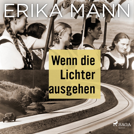 Wenn die Lichter ausgehen (lydbog) af Erika Mann