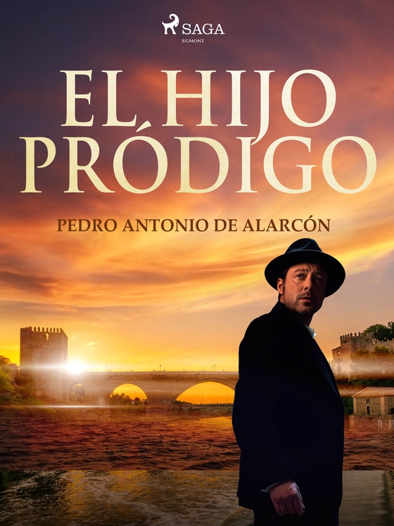 El hijo pródigo (e-bog) af Pedro Antonio de Alarcón