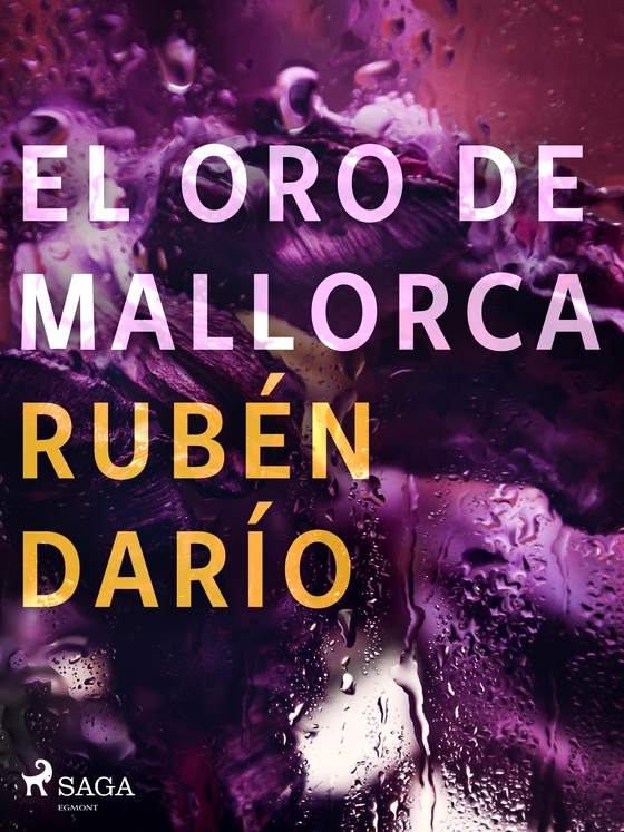 El oro de Mallorca (e-bog) af Rubén Darío